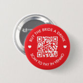 Helles Rot kauft die Braut einen trinken QR-Code Button (Vorne & Hinten)