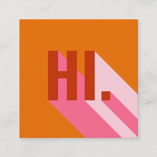 Hellfarbig Retro Mod Hi Hallo Orange Pink Quadratische Visitenkarte (Vorderseite)