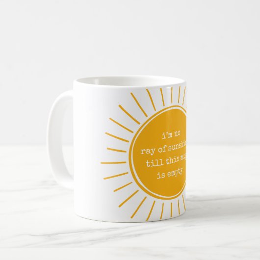 Hellgelb kein Sonnenschein-Tasse Kaffeetasse (Vorderseite Links)