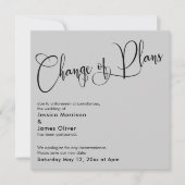 Hellgraue Änderung der Pläne Verspätete Hochzeitsk Einladung (Vorderseite)