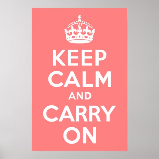 Hellkorallen-Keep Calm und Carry On Poster (Vorne)
