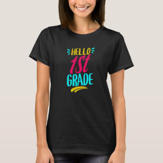 Hello 1st Grade First Day Of School Teacher Back T T-Shirt