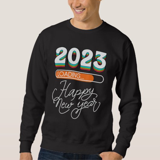 Hello 2023 Happy New Year 2023 31st December 2023 Sweatshirt (Vorderseite)
