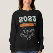 Hello 2023 Happy New Year 2023 31st December 2023  Sweatshirt (Vorderseite)