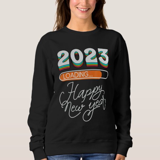 Hello 2023 Happy New Year 2023 31st December 2023  Sweatshirt (Vorderseite)