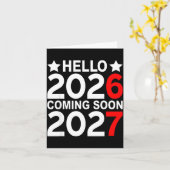 Hello 2026 Coming Soon 2027 Funny 67 Six Seven Mem Karte (Gelbe Blume)