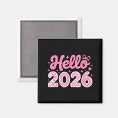 Hello 2026 Cute New Year Shirt For Women Girls Kid Magnet (Vorderseite/Rückseite)