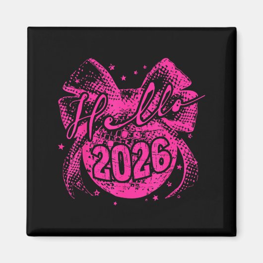 Hello 2026 Disco Ball Coquette Bow Happy New Year  Magnet (Vorne)