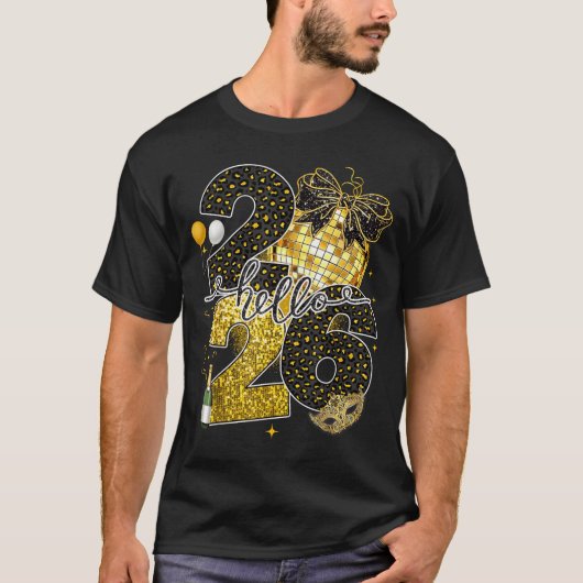 Hello 2026 Happy New Year Disco Ball Nye Countdown T-Shirt (Vorderseite)