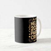 Hello 2026 Party Crew New Years Eve Celebration  Kaffeetasse (VorderseiteRechts)