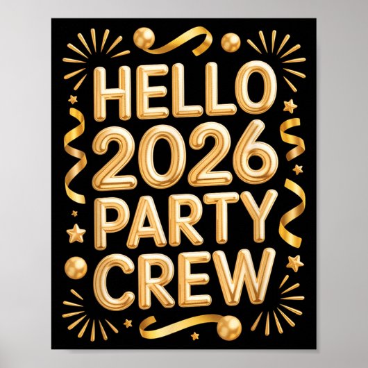 Hello 2026 Party Crew New Years Eve Celebration  Poster (Vorne)