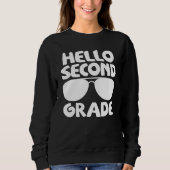 Hello 2nd Grade First Day Of School Back To School Sweatshirt (Vorderseite)