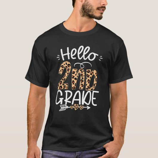 Hello 2nd Grade Leopard Teacher Students Back To S T-Shirt (Vorderseite)