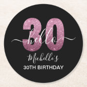 Hello 30! Fun 30th birthday Pink glitter Runder Pappuntersetzer (Vorderseite)