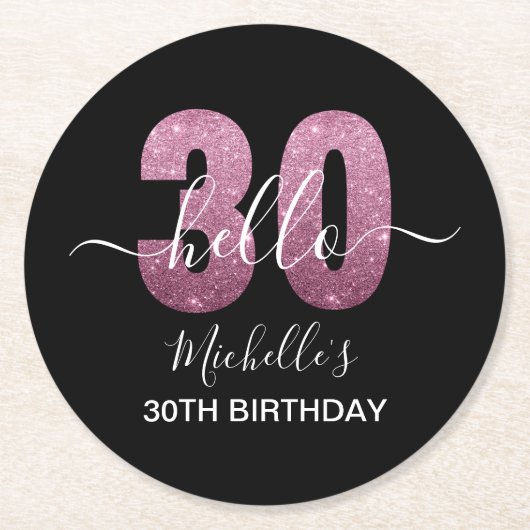 Hello 30! Fun 30th birthday Pink glitter Runder Pappuntersetzer (Vorderseite)