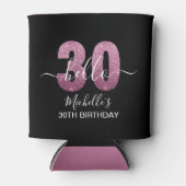 Hello 30! Modern 30th birthday Pink glitter Dosenkühler (Vorderseite)