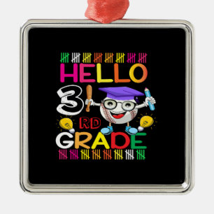 Hello 3rd Grade Ornament Aus Metall