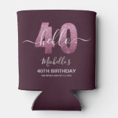 Hello 40! Fun 40th birthday with Pink glitter Dosenkühler (Rückseite)