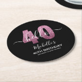 Hello 40! Funny 40th birthday with Pink glitter Runder Pappuntersetzer (Angewinkelt)