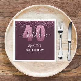 Hello 40! Modern 40th birthday with Pink glitter Serviette
