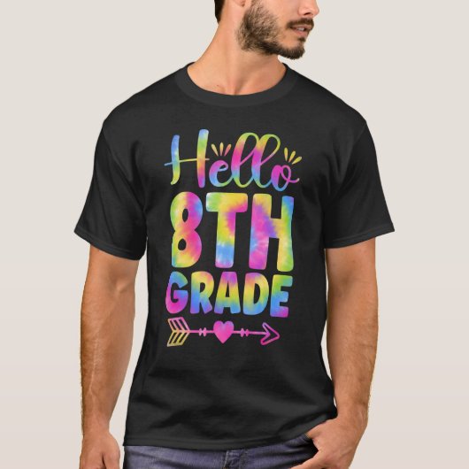 Hello 8th Grade Teacher Student Kids Tie Dye Back T-Shirt (Vorderseite)