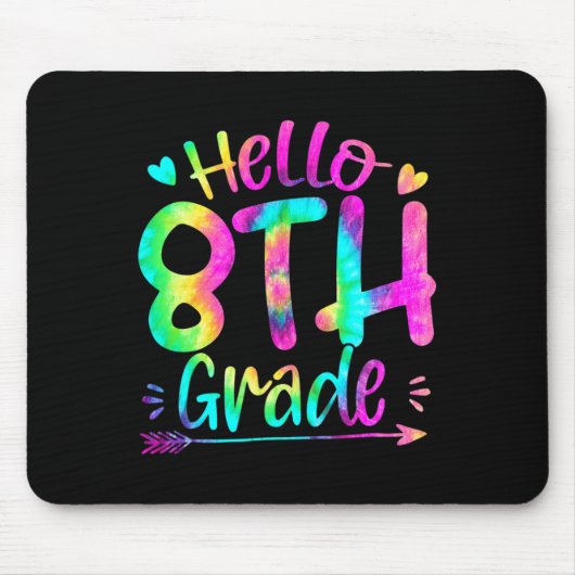 Hello 8th Grade Team Tie Dye Byck To School Teache Mousepad (Vorne)