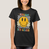 Hello 9th Grade Goodbye 8th Grade Graduation Groov T-Shirt (Vorderseite)