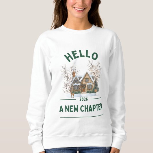 Hello A New Chapter 2026 | Cozy Green T-Shirt Sweatshirt (Vorderseite)