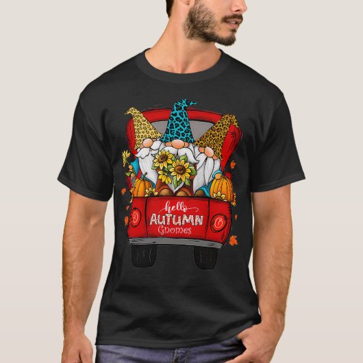 Hello Autumn Truck Gnomen Pumpkin Fall Leaves Than T-Shirt (Vorderseite)