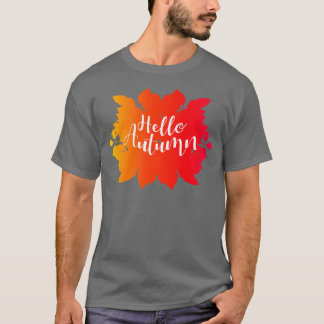 Hello AutumnT-Shirt T-Shirt