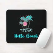 Hello Beach Tropical Summer Black Mousepad (Mit Mouse)