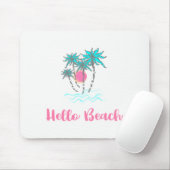 Hello Beach Tropical Summer Mousepad (Mit Mouse)