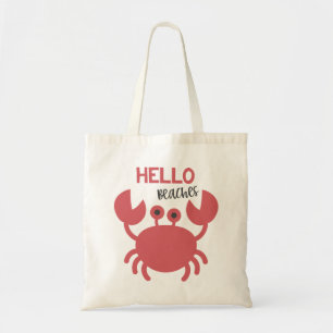 Hello Beaches - Funny Quote Niedlich Crab Cartoon Tragetasche