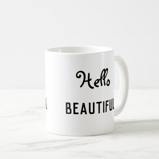 Hello Beautiful Coffee Tasse (VorderseiteRechts)