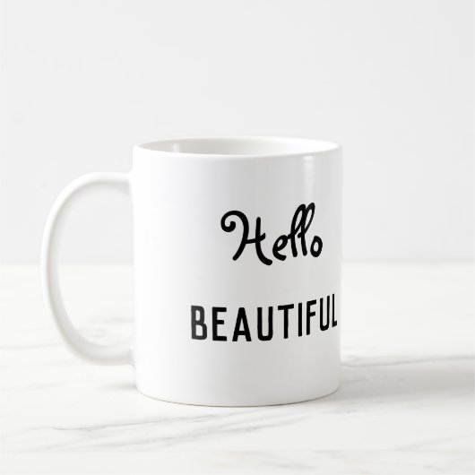 Hello Beautiful Coffee Tasse (Links)