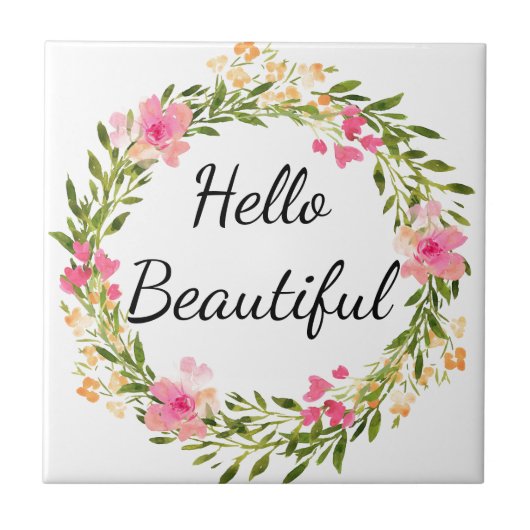 Hello Beautiful Floral Wreath Tile Fliese (Vorderseite)