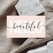 Hello Beautiful Girly Calligraphy Minimal Pink Visitenkarte