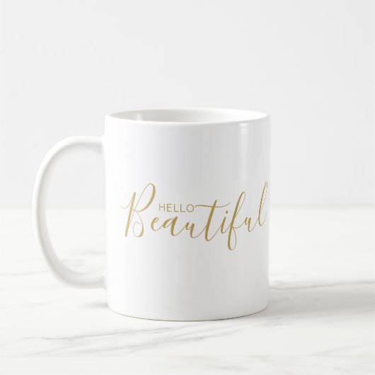 Hello Beautiful Gold Script Chic Tasse (Links)