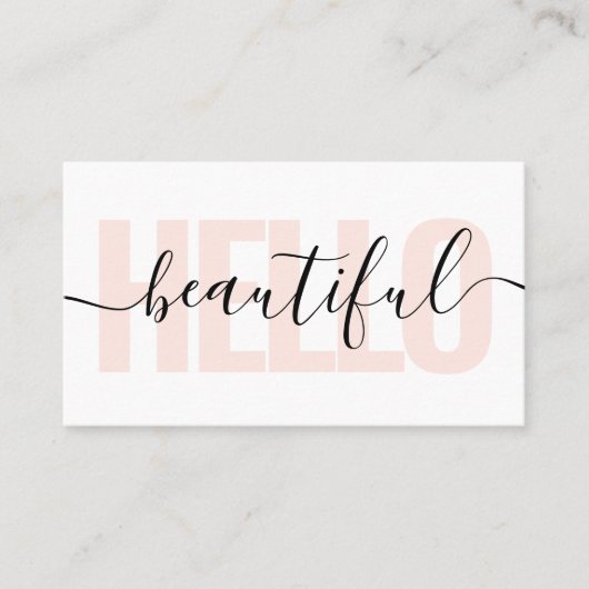 Hello Beautiful Minimalistisch Handwriting Calligr Visitenkarte (Vorderseite)