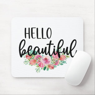 Hello Beautiful Watercolor Rose Typografie chic Mousepad