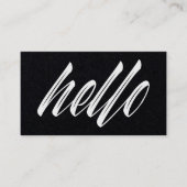 Hello Black and White Minimalistisch Modern Script Visitenkarte (Vorderseite)