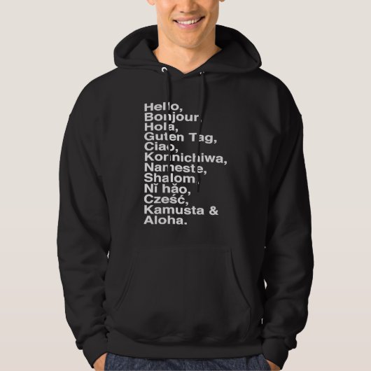 Hello, Bonjour, Hola, Ciao, Aloha  for Language 's Hoodie (Vorderseite)