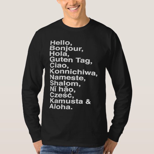 Hello, Bonjour, Hola, Ciao, Aloha for Language 's T-Shirt (Vorderseite)