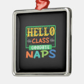 Hello Class Goodbye Nickerchen Ornament Aus Metall (Links)