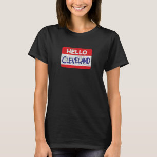 HELLO CLEVELAND ohio Retro Vintage Not OH T-Shirt