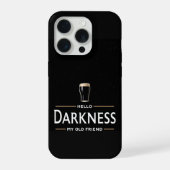 Hello Darkness My Old Friend Funny St Patricks Day iPhone Hülle (Rückseite)