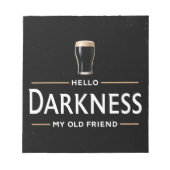 Hello Darkness My Old Friend Funny St Patricks Day Notizblock (Vorderseite)