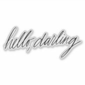 Hello Darling handgeschrieben Aufkleber (Vorderseite)