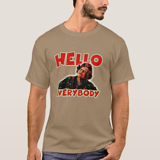 hello everybody funny T-Shirt (Vorderseite)