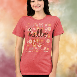 Hello Fall Blume Tshirt